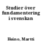 Studier över fundamentering i svenskan
