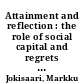 Attainment and reflection : the role of social capital and regrets in developmental regulation