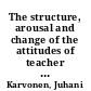 The structure, arousal and change of the attitudes of teacher education students