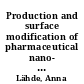 Production and surface modification of pharmaceutical nano- and microparticles with the aerosol flow reactor