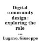 Digital community design : exploring the role of mobile social software in the process of digital convergence