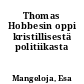 Thomas Hobbesin oppi kristillisestä politiikasta
