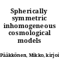 Spherically symmetric inhomogeneous cosmological models