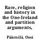 Race, religion and history in the One-Ireland and partition arguments, 1833-1932