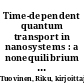 Time-dependent quantum transport in nanosystems : a nonequilibrium Green's function approach